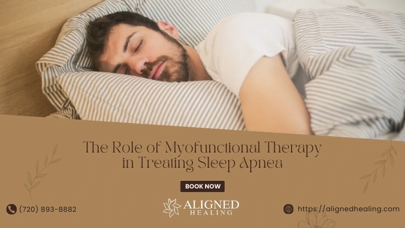 Myofunctional Therapy helps treat sleep apnea